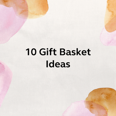 10 Gift Basket Ideas