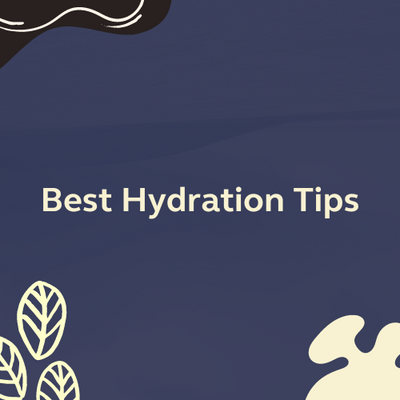 Best Hydration Tips