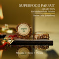 Superfood Parfait Collection [Raksha Bandhan Edition] | Rakhi & Roli Included